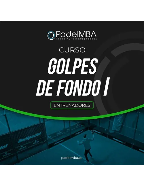 Padel Mba Entrenadores Golpes De Fondo I | Ofertas de pádel