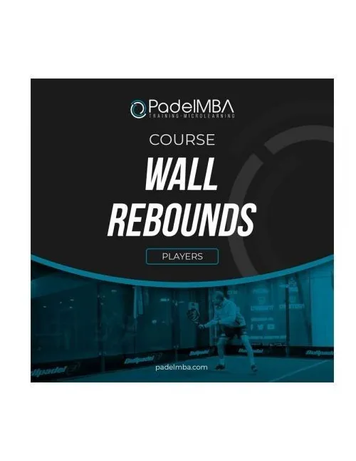Curso de Padel Mba Wall Rebounds | Ofertas de padel