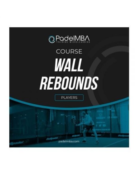 Curso Padel Mba Wall Rebounds | Ofertas de pádel