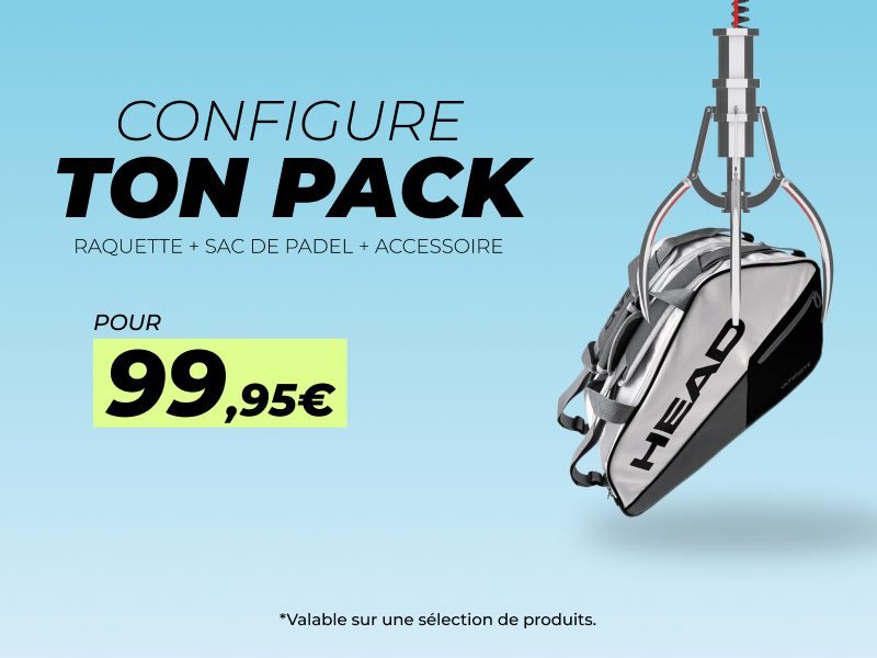 CRÉE TON PACK À 99,95€